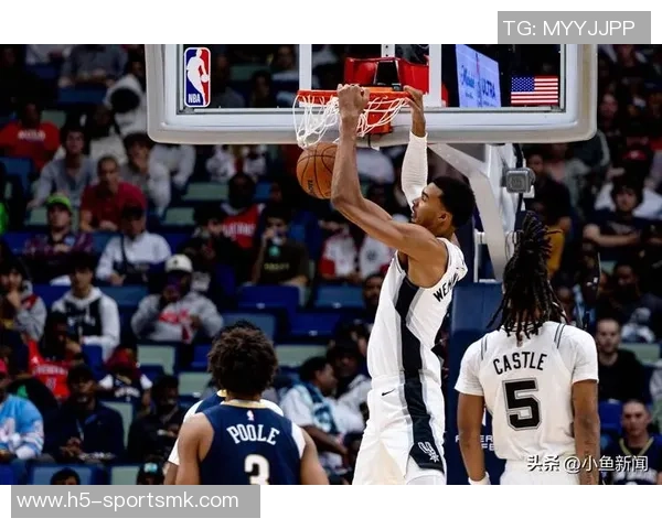 赛季初表现惊艳的球员们小里文班字母强势崛起引发热议 赛季初表现惊艳的球员们小里文班字母强势崛起引发热议